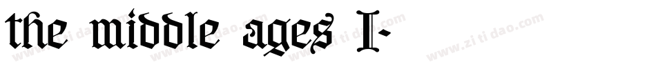 the middle ages I字体转换